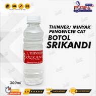 THINNER SRIKANDI / PENGENCER CAT / THINNER CAT SETENGAH DUCO MINYAK