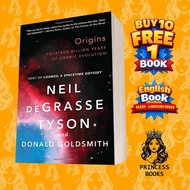 Origins: Fourteen Billionaire Years of Cosmic Evolution Neil deGrasse Tyso