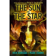 The Sun and the Star (The Nico Di Angelo Adventures 1) by Rick Riordan & Mark Oshiro