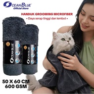 OCEANBLUE Cat Dog Grooming Towel Dryer Pet Towel Microfiber 600GSM 1200GSM 50x60Cm Thick