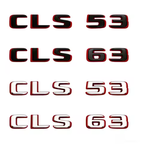 2024 New style Two tone Letters Numbers Emblem CLS53 CLS63 for Car Fender Trunk Rear C257 Sticker