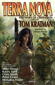 Terra Nova: The Wars of Liberation Tom Kratman