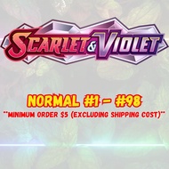 Pokemon: Scarlet & Violet (SVI) - Normal #1 - #98 *Updated 22nd July*