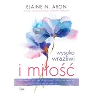 Wysoko wrazliwi i milosc | Health ( PDF / EPUB )