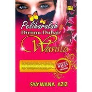 Peliharalah Dirimu Duhai Wanita