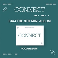 [ READY SEALED ] B1A4 - The 8th Mini Album [ CONNECT ] ( POCA ALBUM ) pocaalbum Official Kpop Album 
