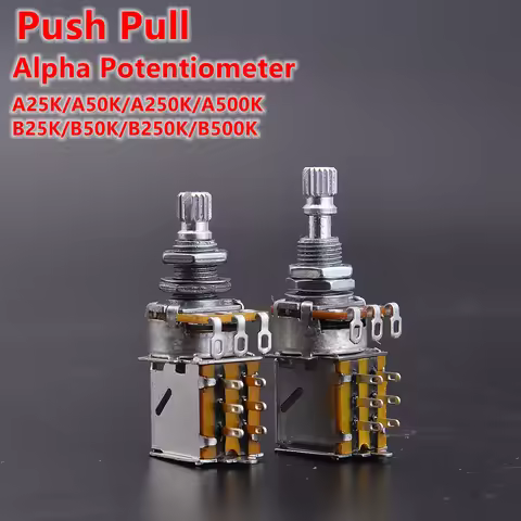 Alpha Push Pull Potentiometer(POT) For Electric Guitar Bass 25K/B50K/250K/500K
