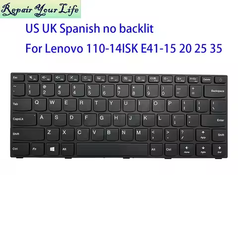US UK Spanish Keyboard For Lenovo IdeaPad 110-14ISK E41-15 E41-20 E41-25 E41-35 E41-45 5N20L25825 En