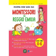 Sách - Phương Pháp Giáo Dục Montessori Và Reggio Emilia