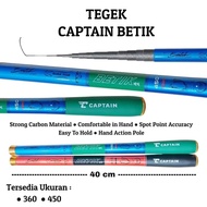CAPTAIN BETIK 360CM 450CM/TEGEK POLE ROD