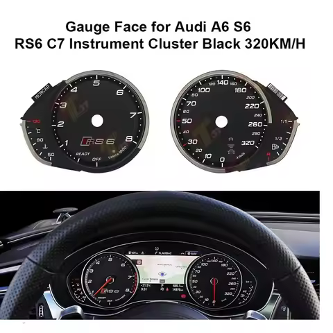 Gauge Face for Audi A6 S6 RS6 C7 Instrument Cluster Black Gray 320KM/H