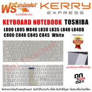 KEYBOARD Toshiba Satellite L800 L805 M840 L830 L835 L840 L840D C800 C840 C845 C845  ภาษาไทย