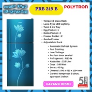 POLYTRON KULKAS 2 PINTU PRB-219 MOTIF BUNGA - JADETABEK