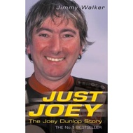 Just Joey : The Joey Dunlop Story by Jimmy Walker (UK edition, paperback)
