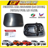 ORIGINAL PERODUA AXIA 2014-2022 (1st MODEL) FUEL LID COVER/ FUEL LID COVER HINGE (77350-BZ110)
