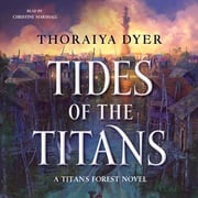Tides of the Titans Thoraiya Dyer