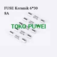 Fuse Ceramic Fuse Ceramic Fius 6X30Mm 6X30 250V 8A 8 A Bo26 Tkpw342 Quality