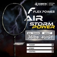 FLEX POWER Air Storm Power Series Badminton Racket | 4UG1 | Max Tension 36lbs | Raket