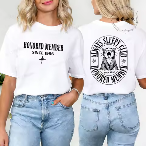 Always Sleepy Club Shirt,Honored Member Since 1996 T-Shirts, Front Back Design Women's T-Shirts,Unis