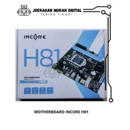 MOBO INCORE H81 MOTHERBOARD