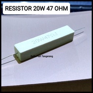 RESISTOR KAPUR 20W 47 OHM ROHS 20WATT 47OHM ROHS