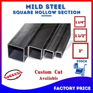 SUCCESS Mild Steel Square Hollow Section Metal Square Tube Hollow Besi 铁方管 □ 1 1/4” ~ □ 2” DIY Custom Size