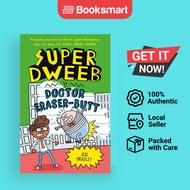 Super Dweeb v. Doctor Eraser-Butt Bradley, Jess - 9781838574673