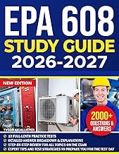 EPA 608 Study Guide 2026-2027: Complete EPA Section 608 Certification Exam Review with Step-by-Step 