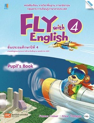 หนังสือ Fly with English 4 (Pupil's book) BY MAC EDUCATION (สำนักพิมพ์แม็ค)