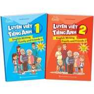 Sách - Combo Luyện Viết Tiếng Anh 1 Và 2 (English Writing Family And Friends)