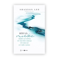 Book - Be water: Philosophy of life from martial arts legend Bruce Lee - Thai Ha