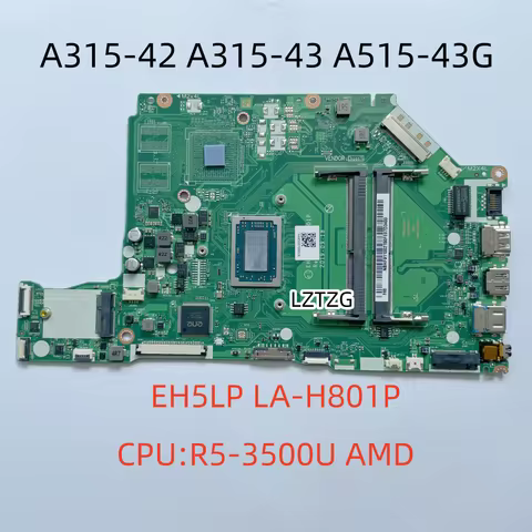 LA-H801P For Acer Aspire A315-42 A315-43 A315-42G A515-43 Laptop Motherboard AMD R5-3500U UMA NB.HF9