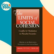 [100% Original Books] - The Limits Of Social Cohesion - Conflict And Medi by Peter L. Berger (UK edi