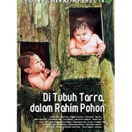 Gramedia - Cerpen Pilihan Kompas 2014 Di Tubuh Tarra Dalam Rahim Pohon bg79