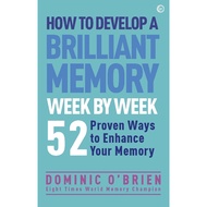 How to Develop a Brilliant Memory Week by Week