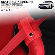 For Civic FL5 Type R  Seat Belt Shoulder Strap Covers 11th Civic FL5 Harness Pad Comfortable Driving