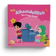 Islamic Children's Books, I Always Grateful Series: Alhamdulillah I Have Home - Fitri Restiana