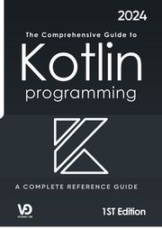The Comprehensive Guide to Kotlin Programming Madison Giroux