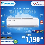 (WI-FI)(GIN-ION) Daikin R32 P-Series Wall Mounted Non-Inverter 1.0HP -2.5HP (FTV28PB)(FTV35PB)