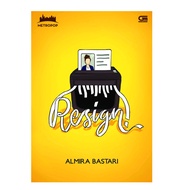 Novel Resign Oleh Almira Bastari