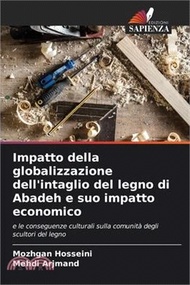 Impatto della globalizzazione dell'intaglio del legno di Abadeh e suo impatto economico