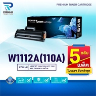 (แพ็ค5)หมึกเทียบเท่า W1112A (110A)/W1112 1112A For Printer HP Laser MFP 136w/136a/136nw/138pn/138pnw