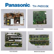 PANASONIC PLASMA TV TH-P42X10K THP42X10K 42X10K P42X10K Power Board LSEP1279 Main Board TNPH0783 YSU