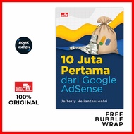 The First 10 Million from Google Adsense - Original Elex Media Komputindo Gramedia