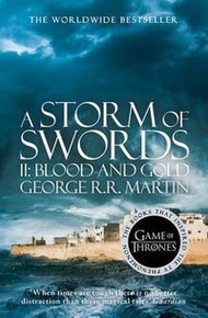 A Storm Of Swords: Blood And Gold (A Song Of Ice And Fire #3 Part 2/2)