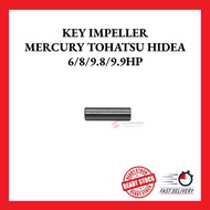 MERCURY KEY IMPELLER 6HP 8HP 9.8HP 9.9HP TOHATSU HIDEA YMM TAIWAN OEM CHINA