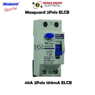 Maxguard 25A 40A 63A 100A 2Pole ~ 4Pole RCCB (ELCB)