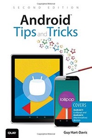 Android Tips and Tricks: Covers Android 5 and Android 6 devices (2nd Edition)