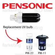 UV BULB PIK22 & PIK11 PENSONIC PIK-22 PIK-11 INSECT KILLER MOSQUITO
