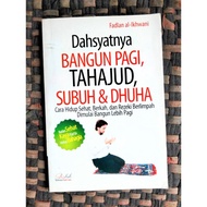 The Power of Waking Up Morning, Tahajjud, Dawn prayer and Duha prayer